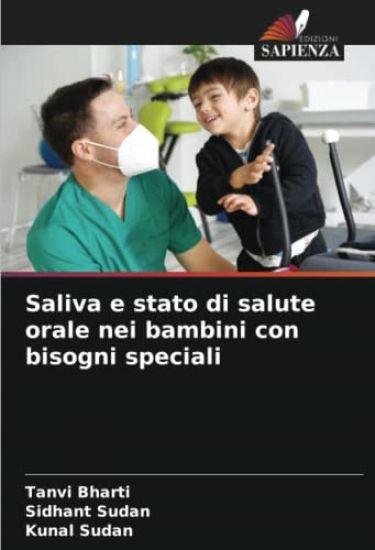 Saliva e stato di salute orale nei bambini con bisogni speciali