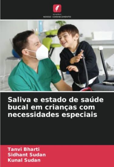 Saliva e estado de saúde bucal em crianças com necessidades especiais
