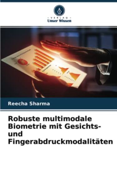 Robuste multimodale Biometrie mit Gesichts- und Fingerabdruckmodalitäten