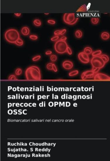 Potenziali biomarcatori salivari per la diagnosi precoce di OPMD e OSSC