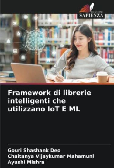 Framework di librerie intelligenti che utilizzano IoT E ML