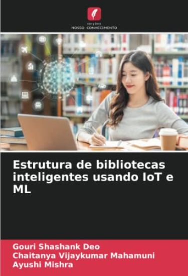 Estrutura de bibliotecas inteligentes usando IoT e ML