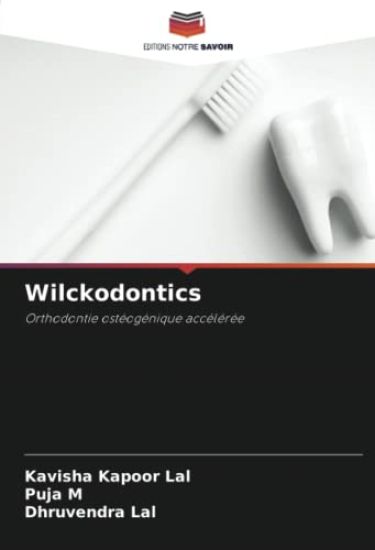 Wilckodontics