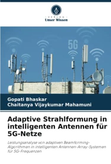 Adaptive Strahlformung in intelligenten Antennen für 5G-Netze