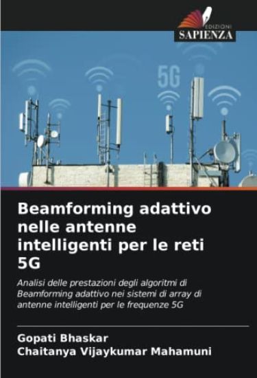 Beamforming adattivo nelle antenne intelligenti per le reti 5G