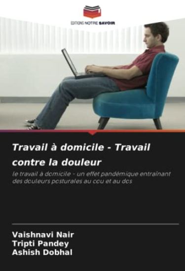 Travail à domicile - Travail contre la douleur