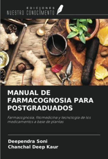 MANUAL DE FARMACOGNOSIA PARA POSTGRADUADOS
