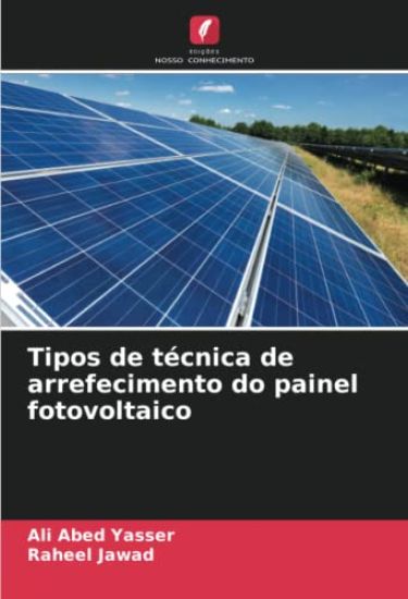 Tipos de técnica de arrefecimento do painel fotovoltaico