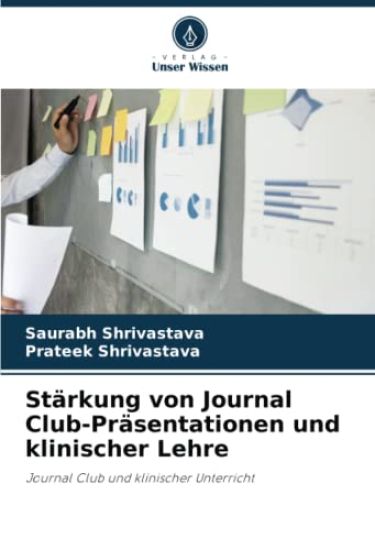 Stärkung von Journal Club-Präsentationen und klinischer Lehre
