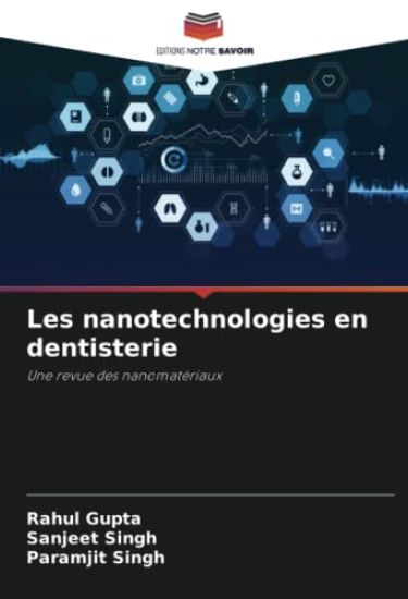 Les nanotechnologies en dentisterie