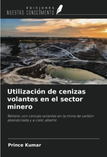 Utilización de cenizas volantes en el sector minero
