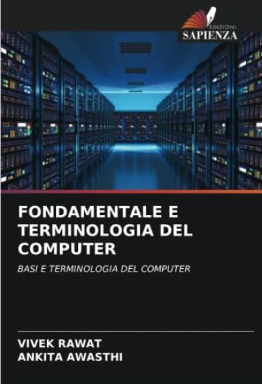 FONDAMENTALE E TERMINOLOGIA DEL COMPUTER