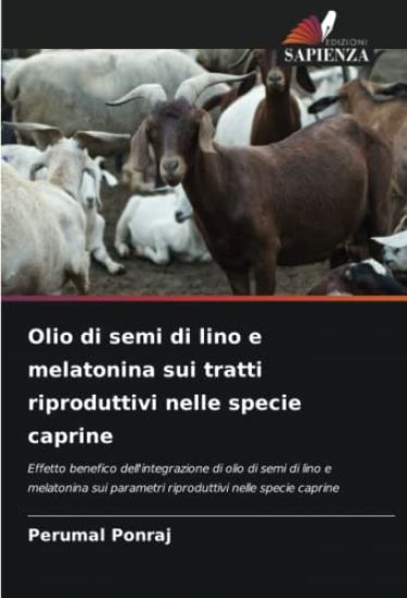 Olio di semi di lino e melatonina sui tratti riproduttivi nelle specie caprine
