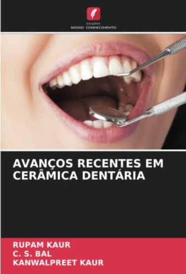 AVANÇOS RECENTES EM CERÂMICA DENTÁRIA