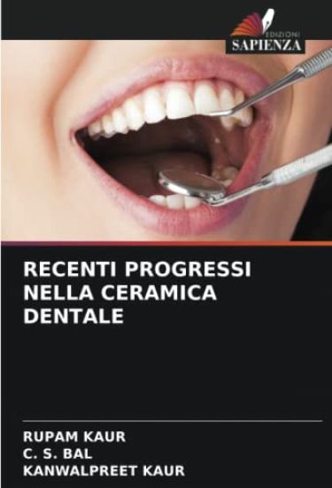 RECENTI PROGRESSI NELLA CERAMICA DENTALE