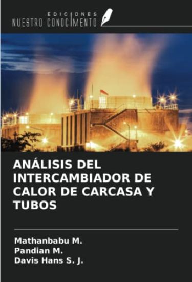 ANÁLISIS DEL INTERCAMBIADOR DE CALOR DE CARCASA Y TUBOS