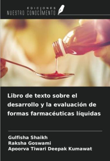 Libro de texto sobre el desarrollo y la evaluación de formas farmacéuticas líquidas