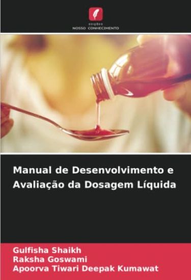 Manual de Desenvolvimento e Avaliação da Dosagem Líquida