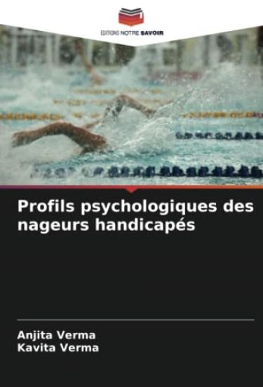 Profils psychologiques des nageurs handicapés