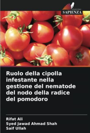 Ruolo della cipolla infestante nella gestione del nematode del nodo della radice del pomodoro
