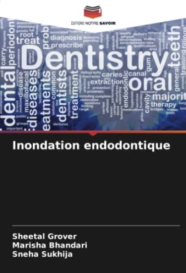 Inondation endodontique – Sheetal Grover, kirjan kansikuva