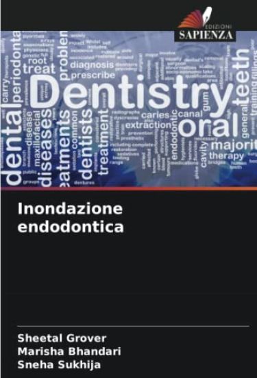 Inondazione endodontica – Sheetal Grover, kirjan kansikuva