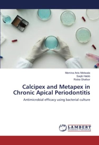 Calcipex and Metapex in Chronic Apical Periodontitis