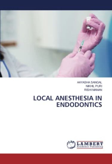 LOCAL ANESTHESIA IN ENDODONTICS – Aayasha Sangal, kirjan kansikuva