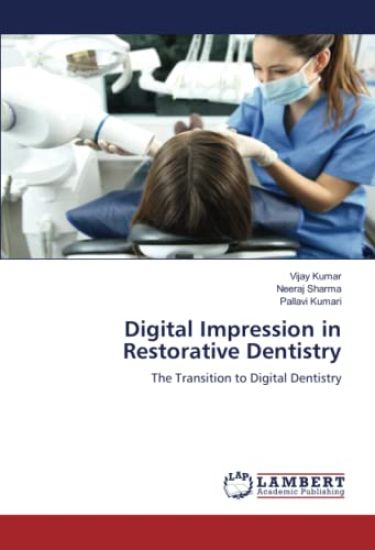 Digital Impression in Restorative Dentistry