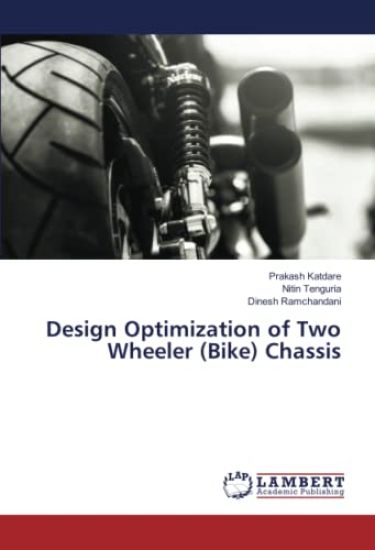 Design Optimization of Two Wheeler (Bike) Chassis