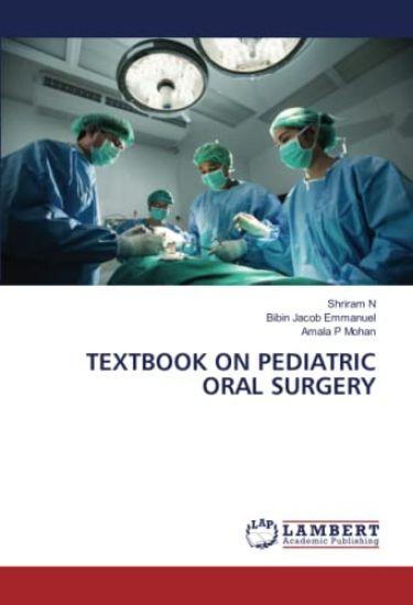 TEXTBOOK ON PEDIATRIC ORAL SURGERY