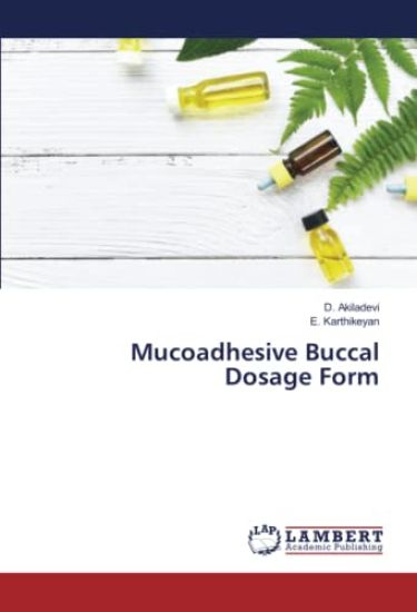 Mucoadhesive Buccal Dosage Form