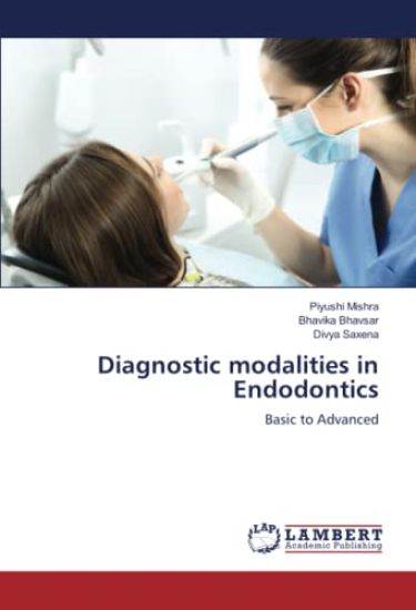Diagnostic modalities in Endodontics