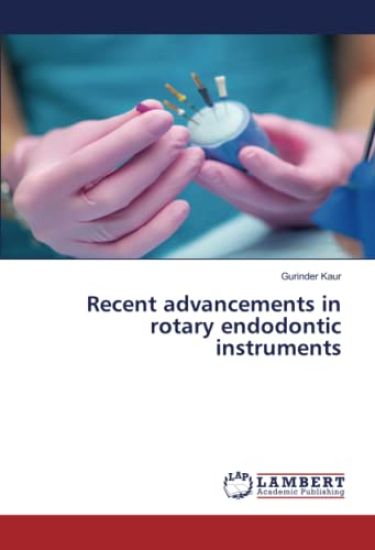 Recent advancements in rotary endodontic instruments