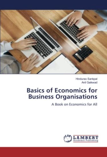 Basics of Economics for Business Organisations