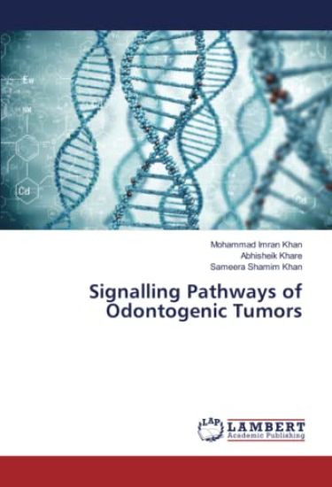 Signalling Pathways of Odontogenic Tumors