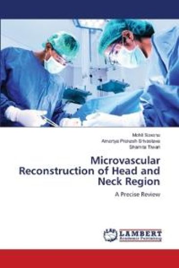 Microvascular Reconstruction of Head and Neck Region