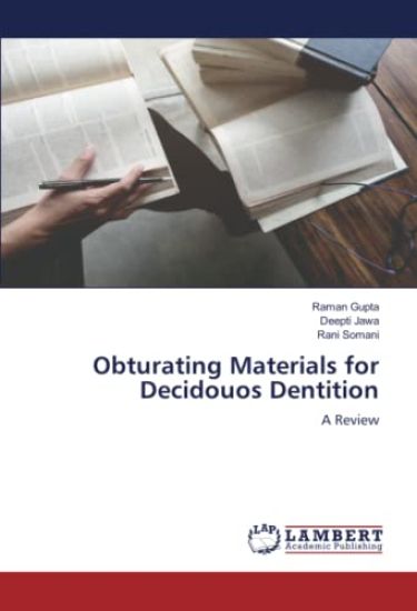 Obturating Materials for Decidouos Dentition