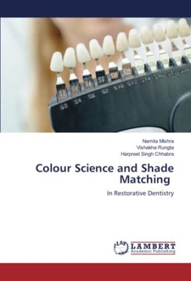 Colour Science and Shade Matching