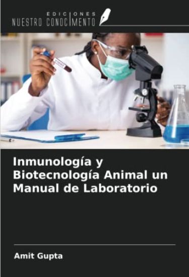 Inmunología y Biotecnología Animal un Manual de Laboratorio