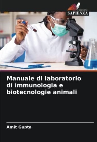 Manuale di laboratorio di immunologia e biotecnologie animali