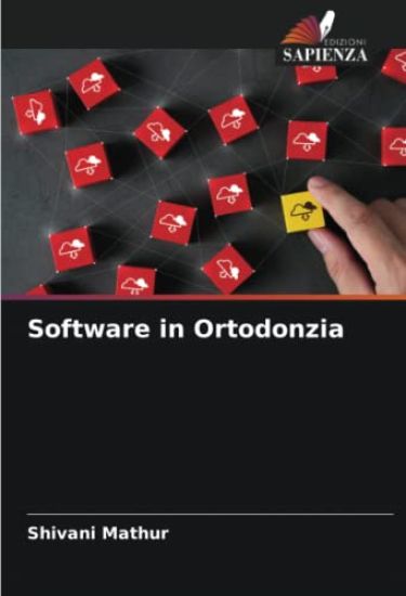 Software in Ortodonzia – Shivani Mathur, kirjan kansikuva