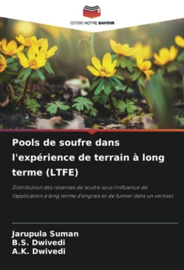 Pools de soufre dans l'expérience de terrain à long terme (LTFE)