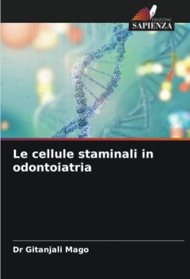 Le cellule staminali in odontoiatria
