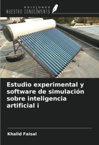 Estudio experimental y software de simulación sobre inteligencia artificial i