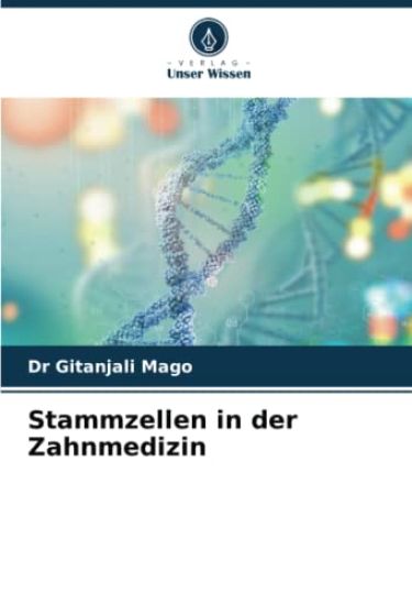 Stammzellen in der Zahnmedizin