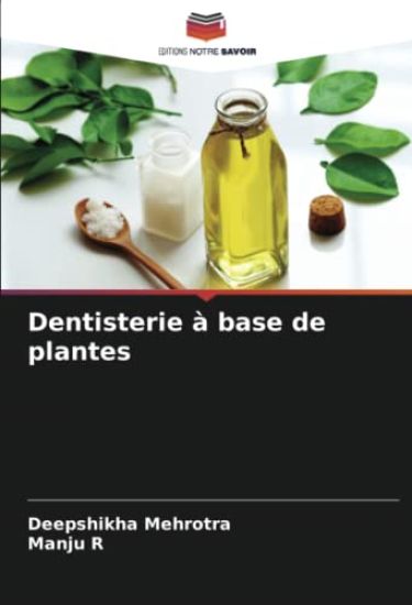 Dentisterie à base de plantes