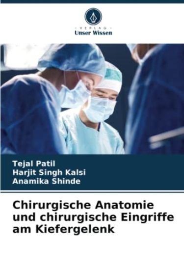 Chirurgische Anatomie und chirurgische Eingriffe am Kiefergelenk