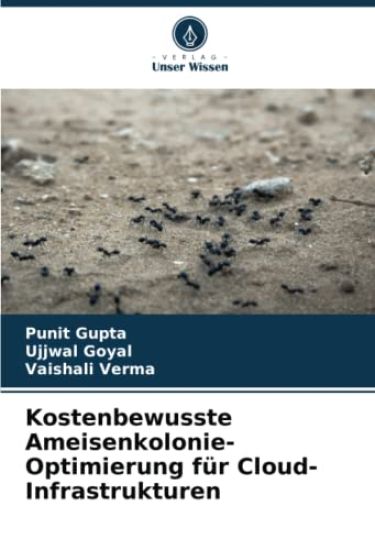 Kostenbewusste Ameisenkolonie-Optimierung für Cloud-Infrastrukturen