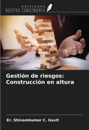 Gestión de riesgos: Construcción en altura